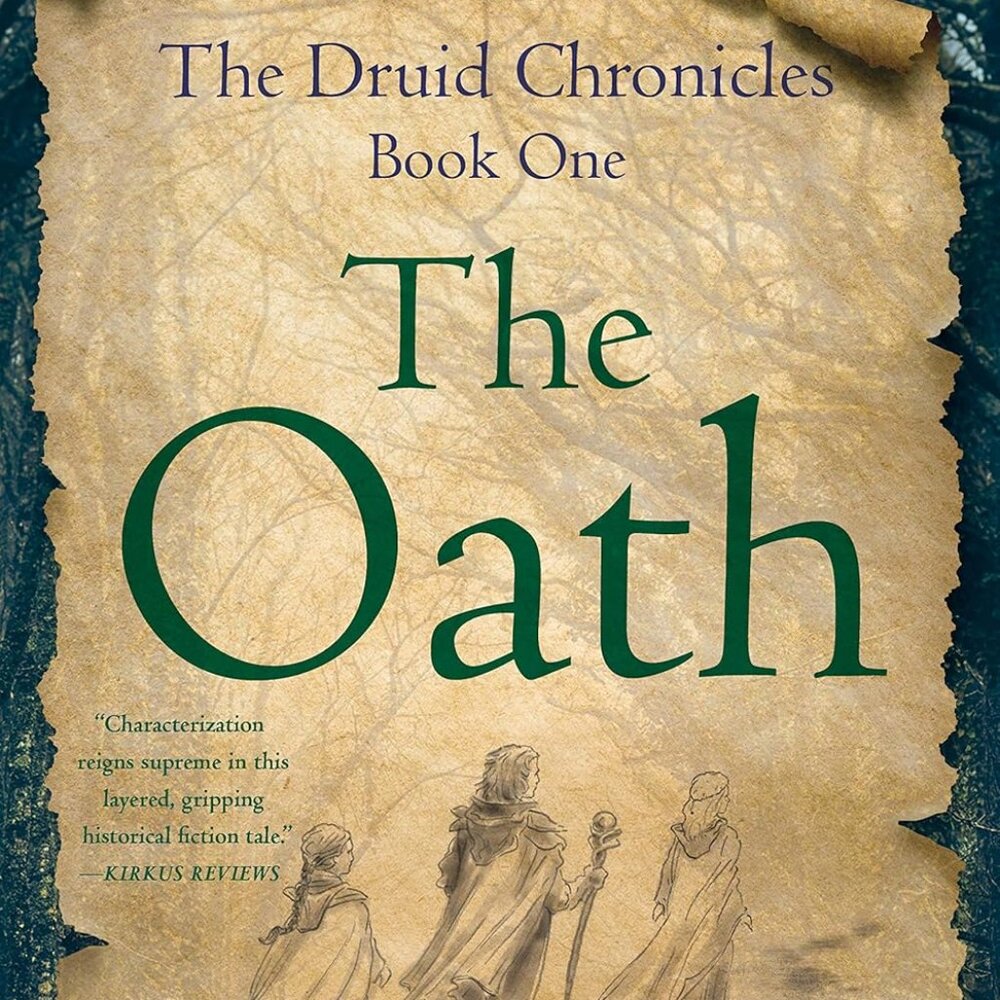 The Oath (The Druid Chronicles Book One)